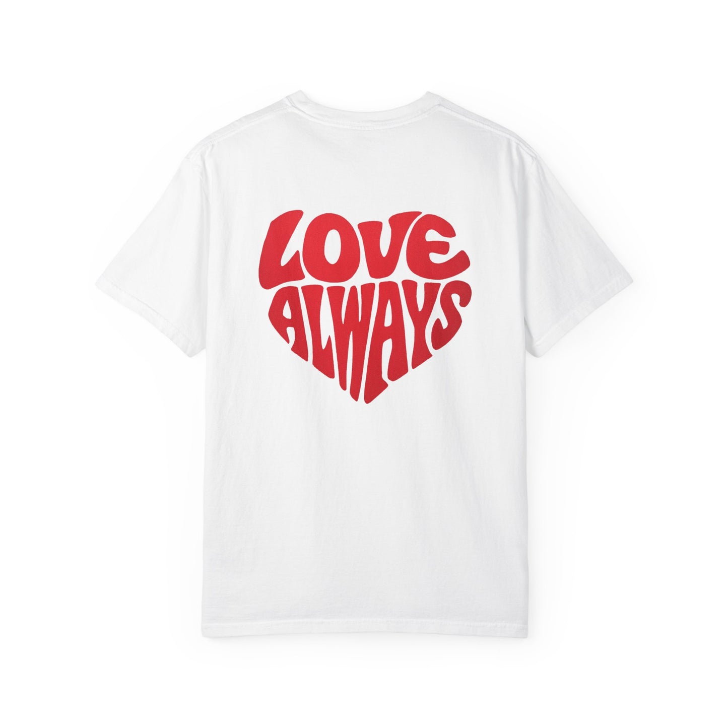 Love always tee